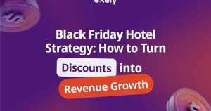 How Hotels Can Turn Black Friday Into a Revenue Growth Opportunity